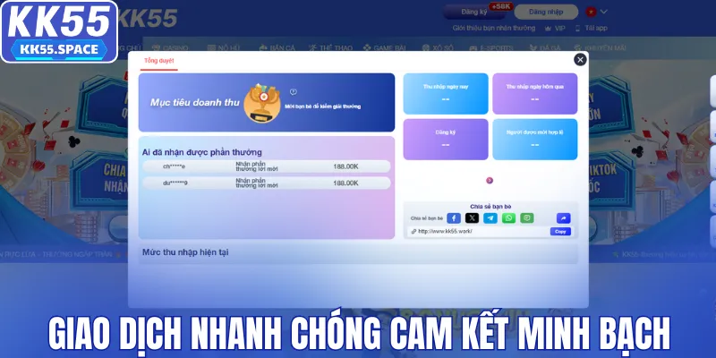 Giao dịch nhanh chóng cam kết minh bạch tại KK55