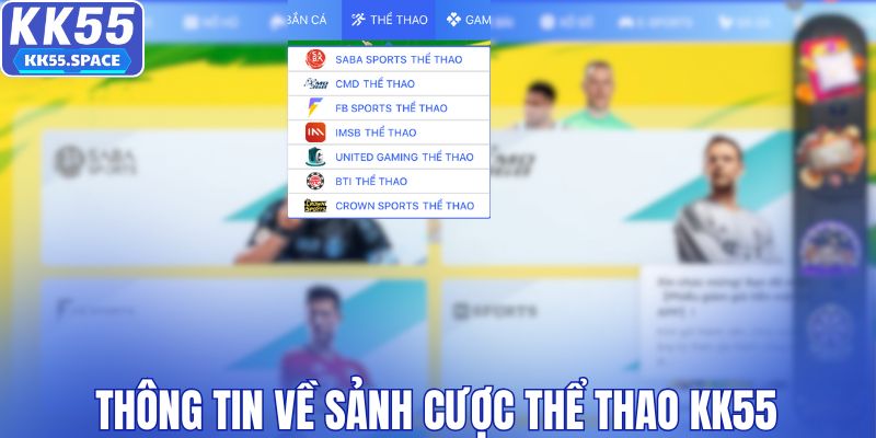 Thông tin về sảnh cược thể thao KK55